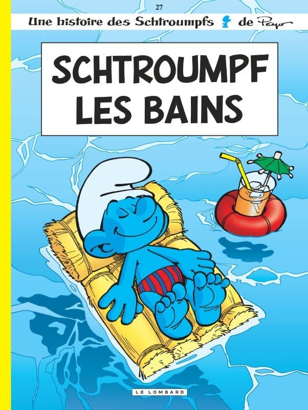 Les Schtroumpfs Lombard - Tome 27 - Schtroumpf Les Bains (Opé été 2019) book