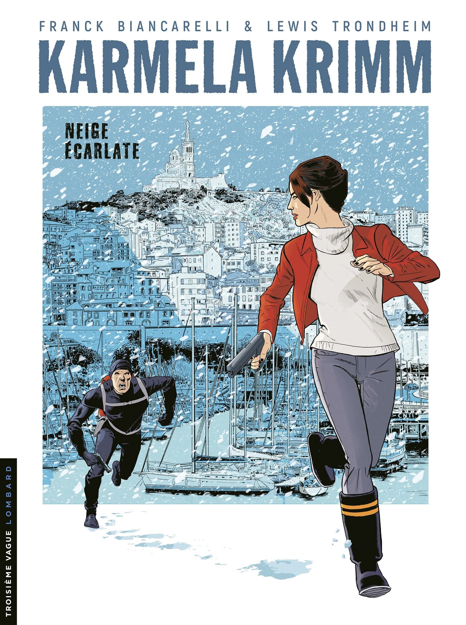 Karmela Krimm - Tome 2 - Neige écarlate book