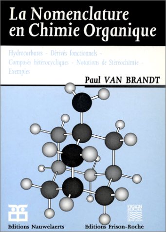 La nomenclature en chimie organique book