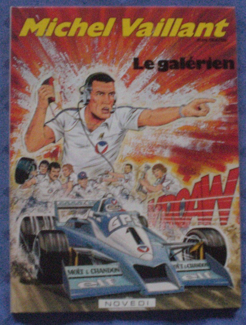 Le galérien Michel Vaillant book