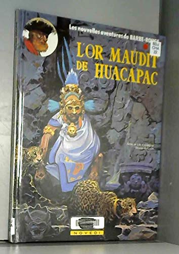 Barbe-Rouge : L'Or Maudit De Huacapac book