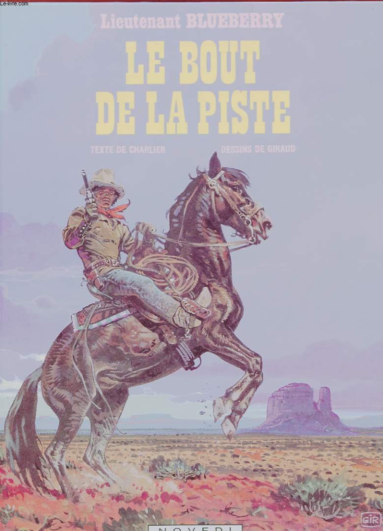 Blueberry, tome 22 : Le Bout de la piste book