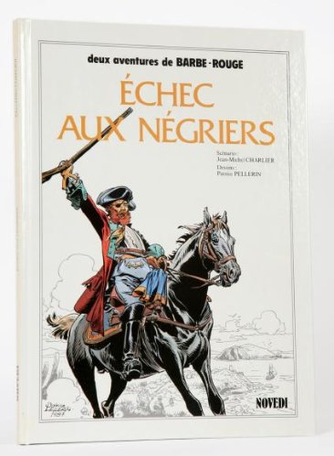 Echec aux négriers (en tirage de tête). Barbe-rouge book