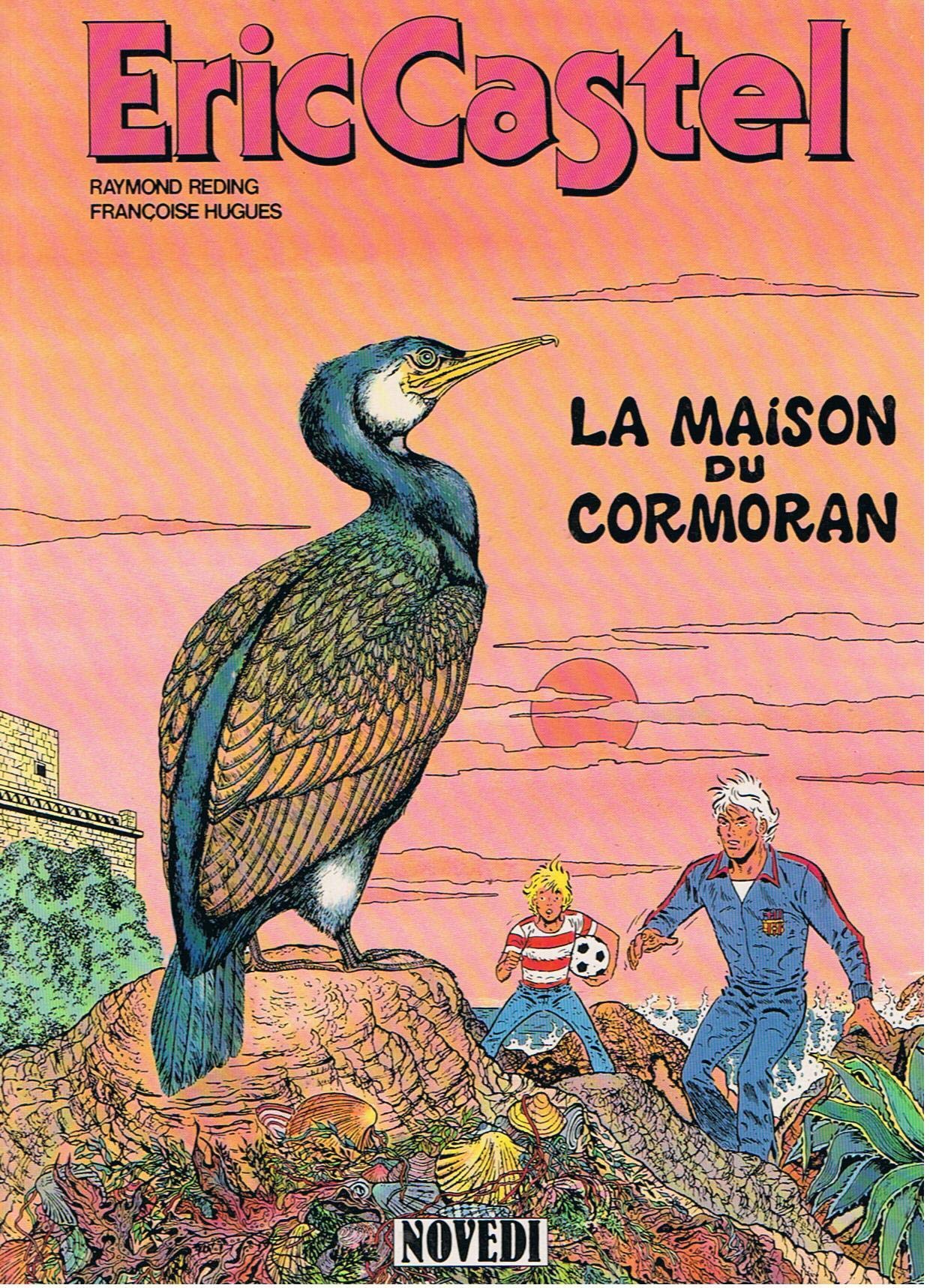 Eric Castel - tome 12 : La maison du cormoran book