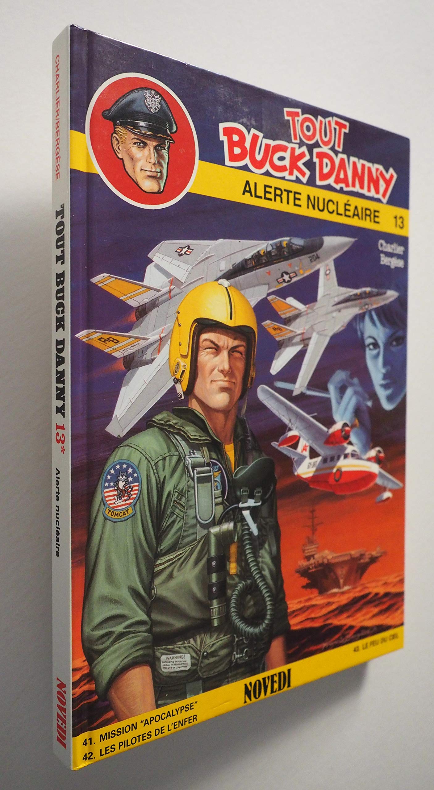 Alerte nucléaire n 13 (Tout Buck Danny) Books