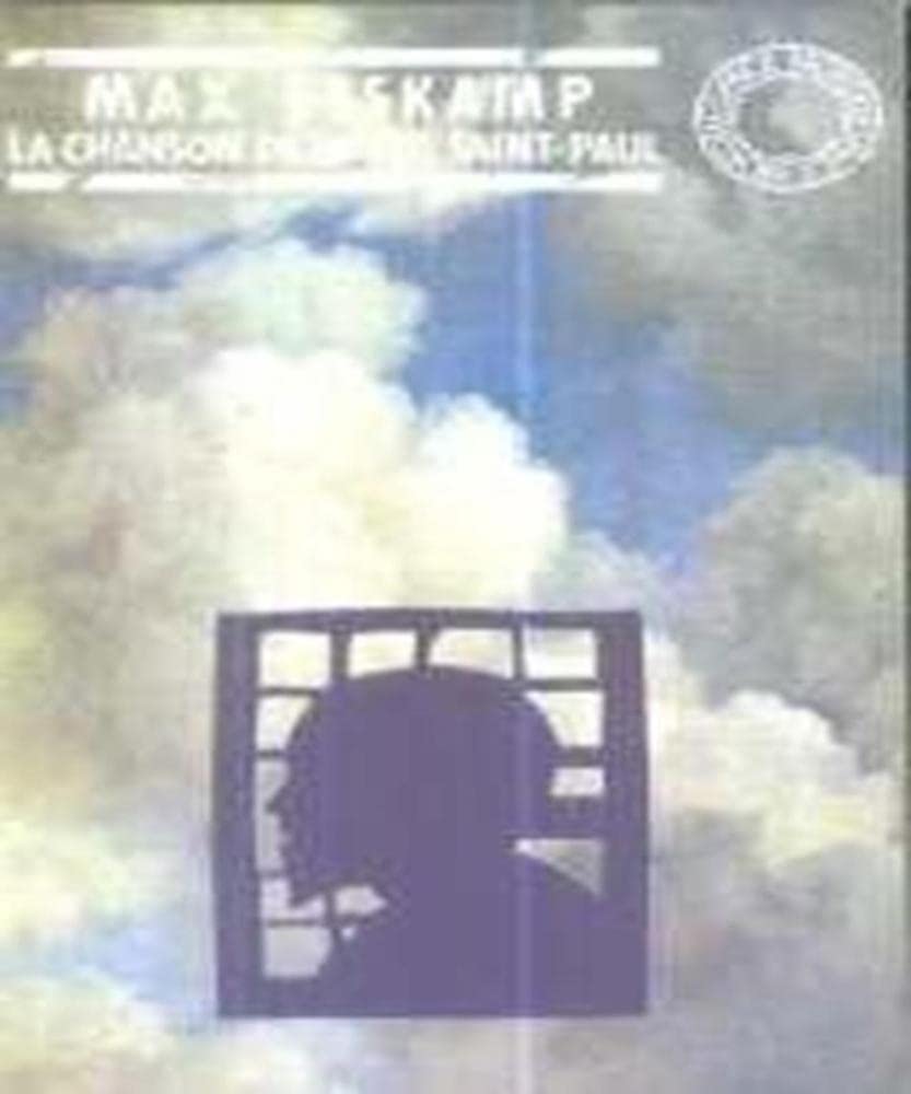 La Chanson de la rue Saint-Paul. Sous les tentes de l'exode. Aegri Somnia Books
