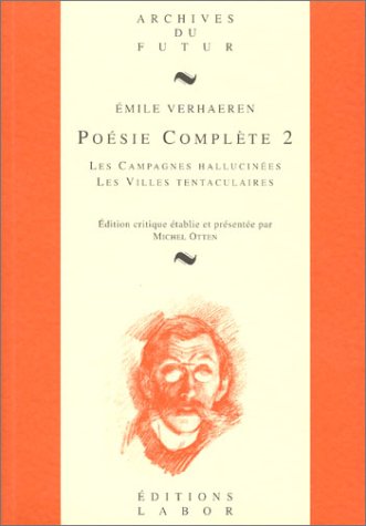 Poésie complète: Tome 2, Les campagnes hallucinées Books