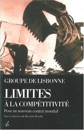 Limites a la Competitivite pour un Nouveau Contrat Mondial book