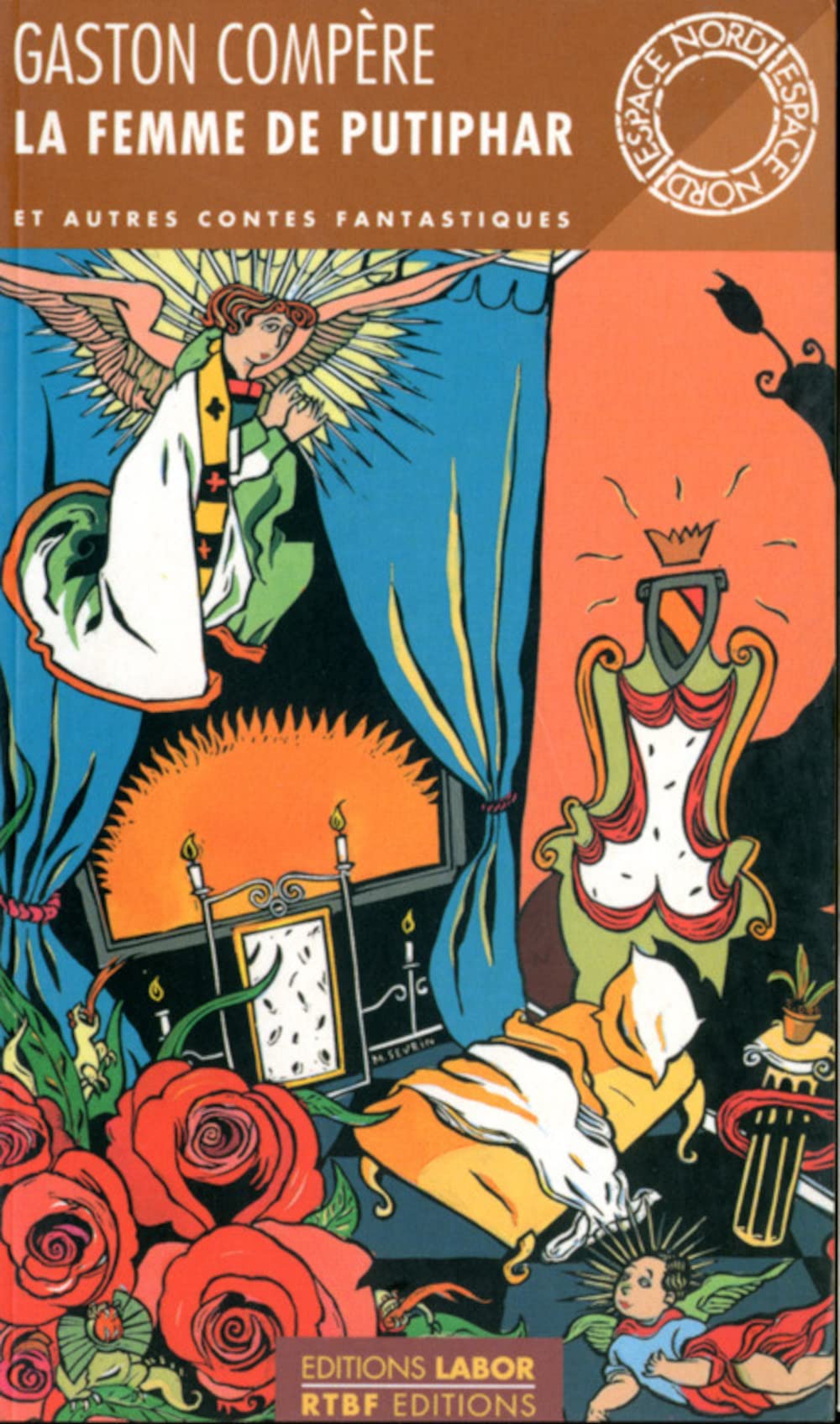 La femme de Putiphar : et autres contes fantastiques Fairy Tales & Legends