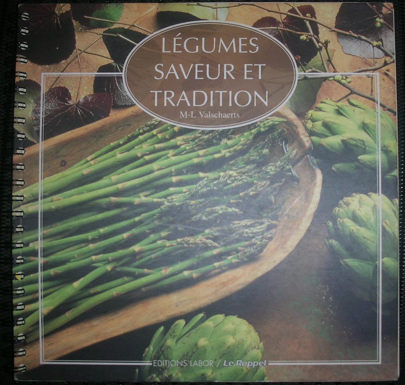Légumes Saveur et tradition: Tome 1 book