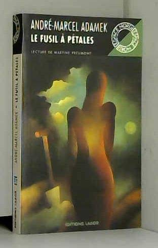 Le fusil a petales (Espace Nord 119) Books