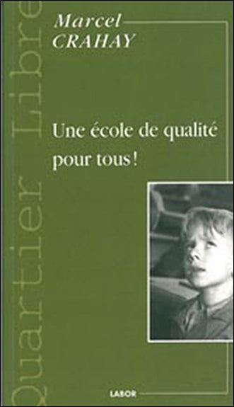 Product Image: Une école de qualité, pour tous !