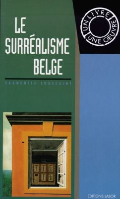 Product Image: Le surréalisme belge