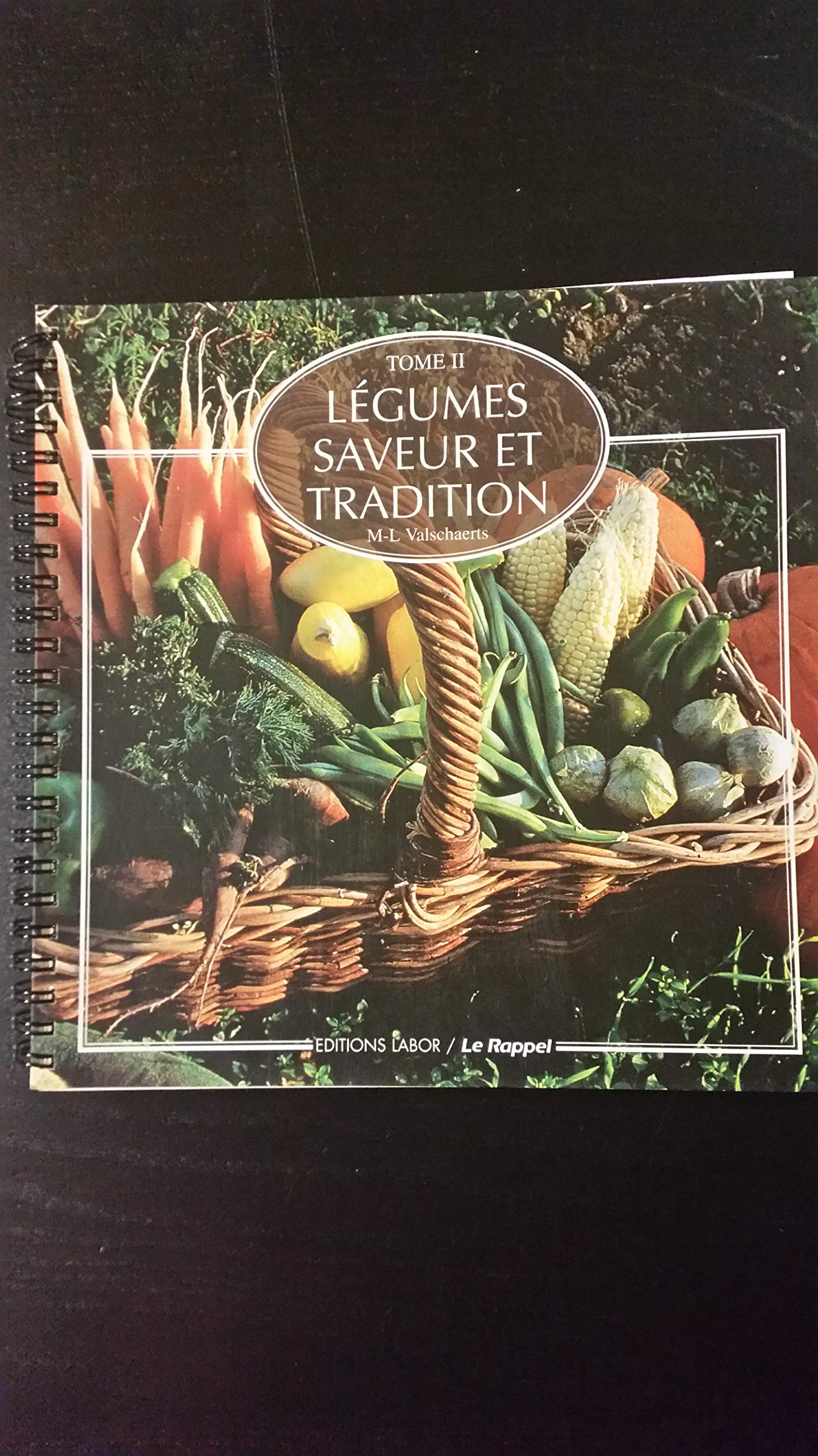 Légumes Saveur et tradition: Tome 2 Books