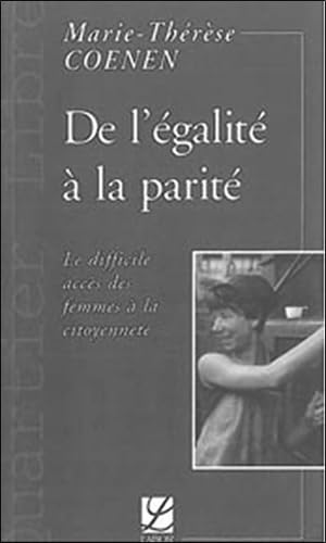 De l'égalité à la parité: Le difficile accès des femmes à la citoyenneté Books