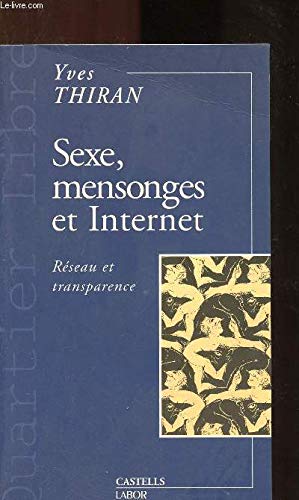 Sexe mensonges et internet book