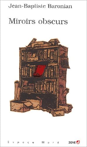 Miroirs obscurs: Treize contes fantastiques Books