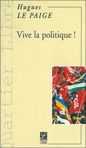 Vive la politique ! book