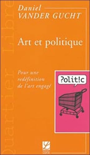 Art et politique: Pour une redéfinition de l'art engagé book