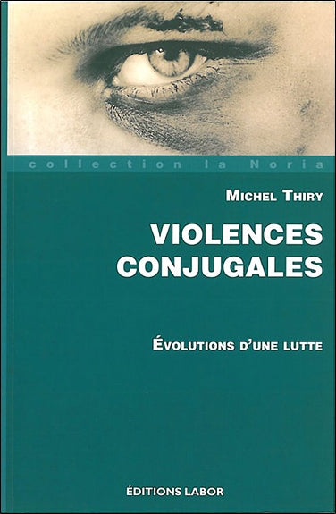 Product Image: Violences conjugales : évolutions d'une lutte