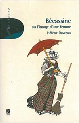 Bécassine ou l'image d'une femme Books
