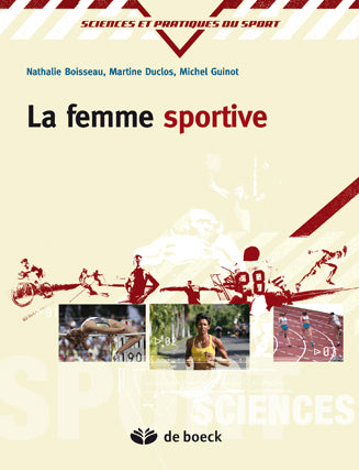 La femme sportive : spécificités physiologiques et physiopathologiques Natural Sciences