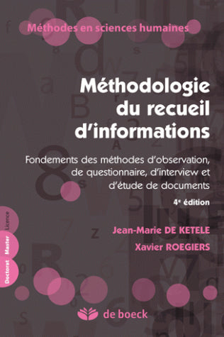 Méthodologie du recueil d'informations : fondements des méthodes d'observation, de questionnaire, d'interview et d'étude de documents book