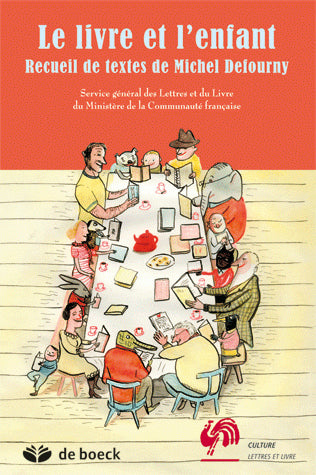 Le livre et l'enfant : recueil de textes de Michel Defourny Contemporary literature