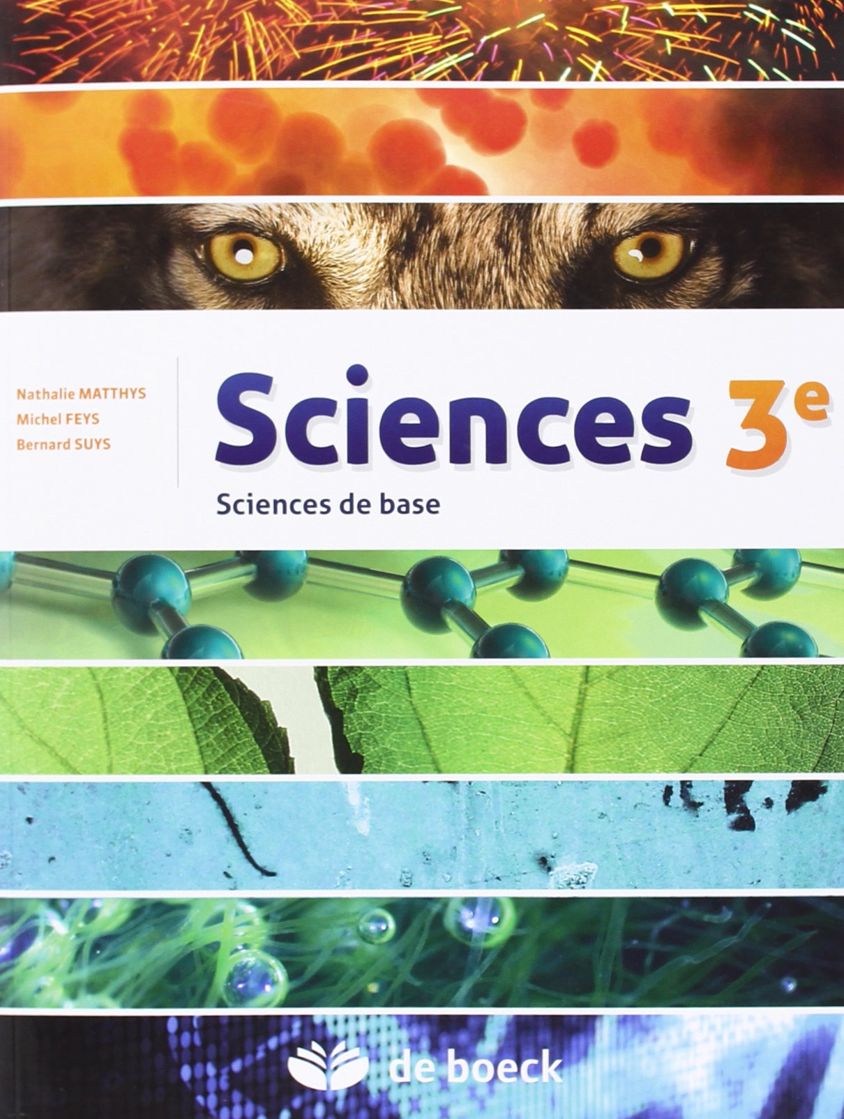 Sciences 3e - biologie, chimie, physique - 3 periodes / semaine Books