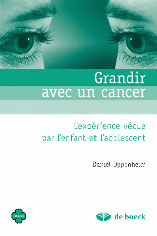 Grandir avec un cancer : l'expérience vécue par l'enfant et l'adolescent book
