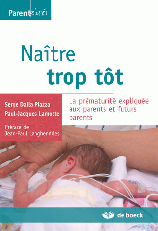 Naître trop tôt : la prématurité expliquée aux parents et futurs parents Social Sciences