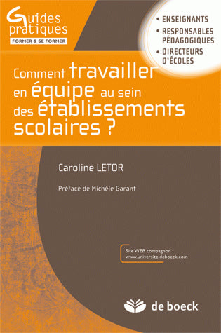 Comment travailler en équipe au sein des établissements scolaires ? Learning & Reference