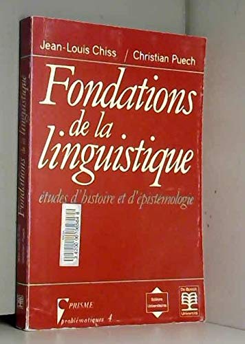 Fondations de la linguistique études d'histoire et d'epistemologie book
