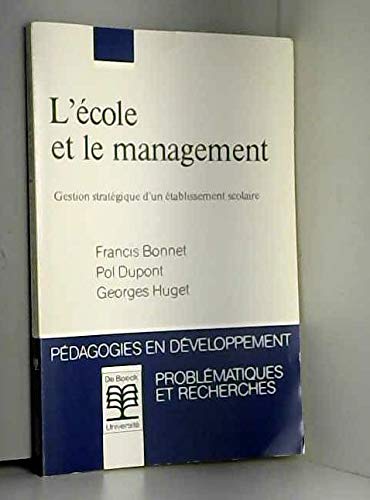 L'école et le management : gestion stratégique d'un établissement scolaire book