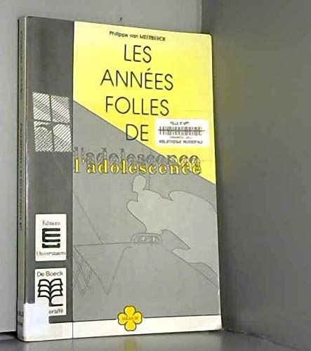 Les annees folles de l'adolescence (Psychanalyse) Books