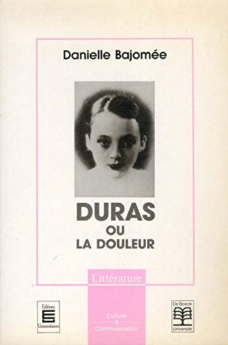 Duras ou La douleur Books