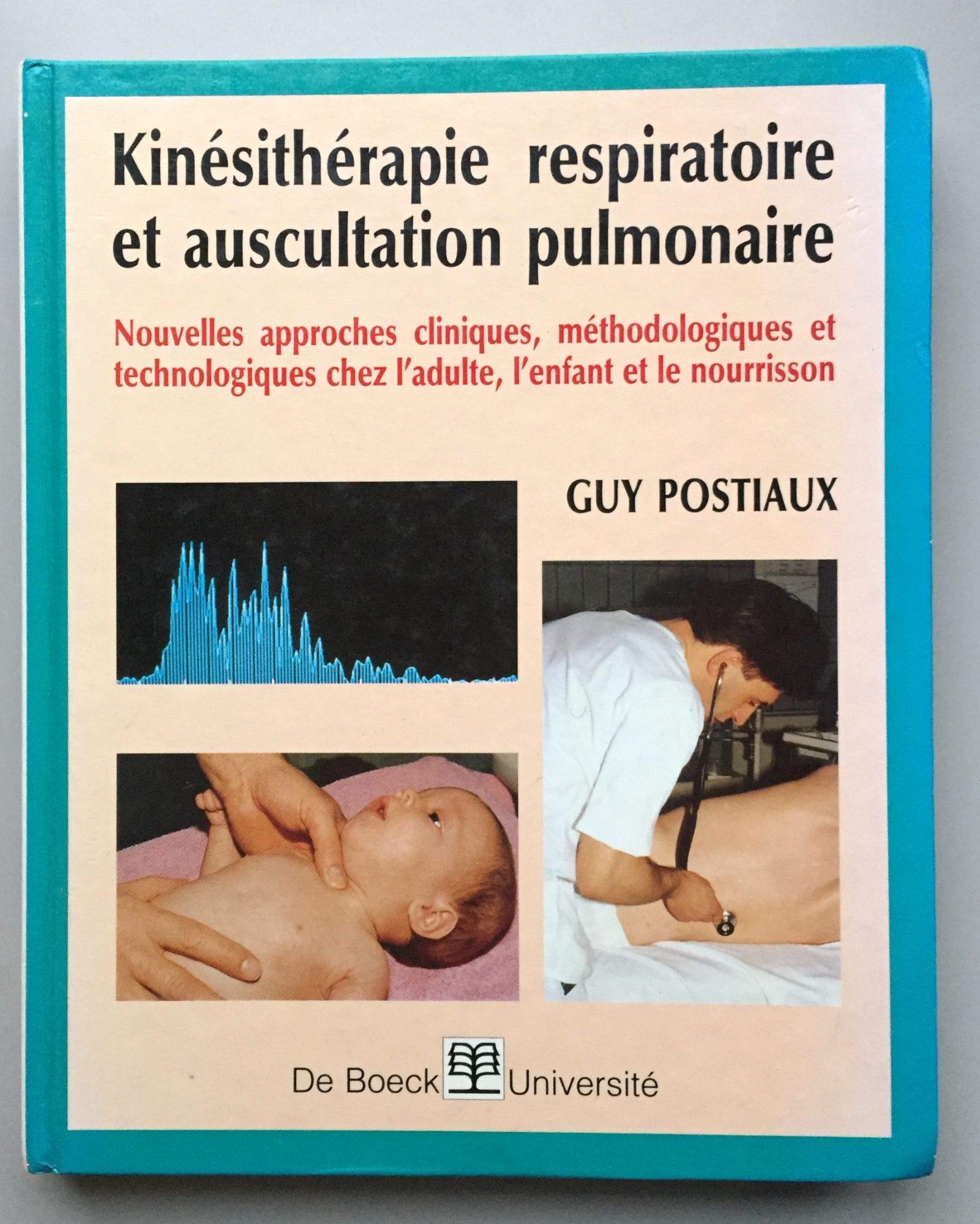 KINESITHERAPIE RESPIRATOIRE AUSCULTATION PULMONAIRE Medicine