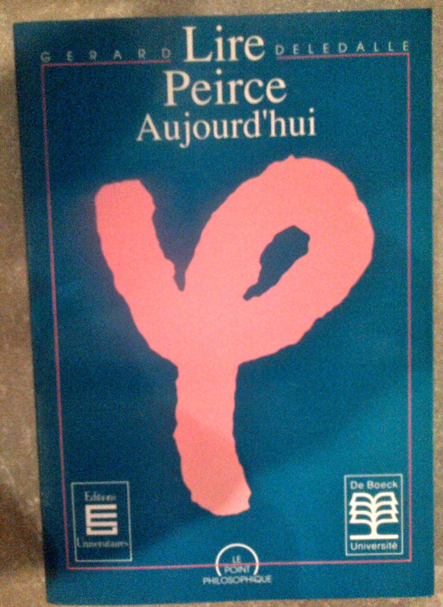 Lire Peirce aujourd'hui book