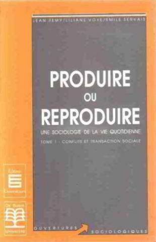 Produire ou reproduire book