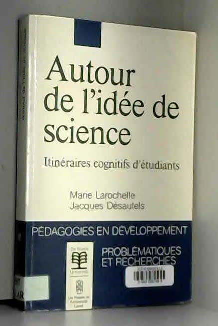 Autour De L'Idee De Science. Itineraires Cognitifs D'Etudiants Books