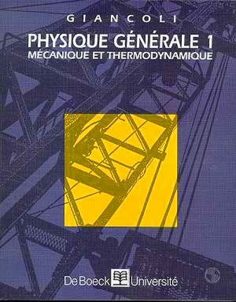 Physique générale. Vol. 1. Mécanique et thermodynamique book