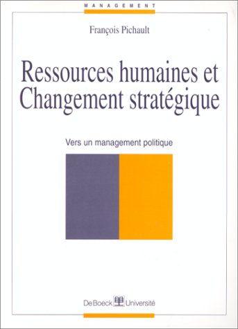 Ressources humaines et changement stratégique : vers un management politique book