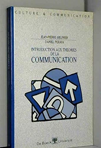 Introduction aux théories de la communication: Analyse sémio-pragmatique de la communication médiatique Books