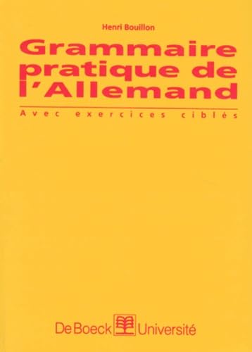 Grammaire Pratique De L'Allemand. Avec Exercices Cibles Books