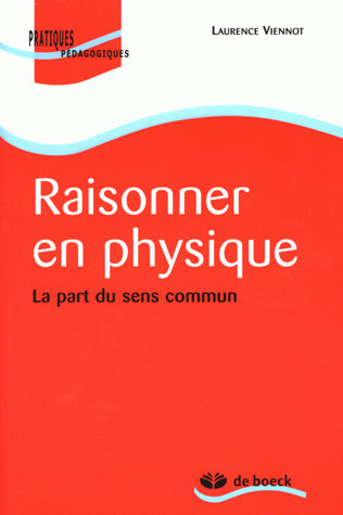 Raisonner en physique : la part du sens commun book