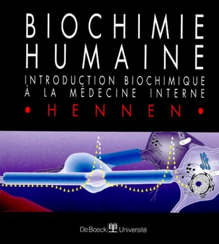 Biochimie humaine. Introduction biochimique à la médecine interne book