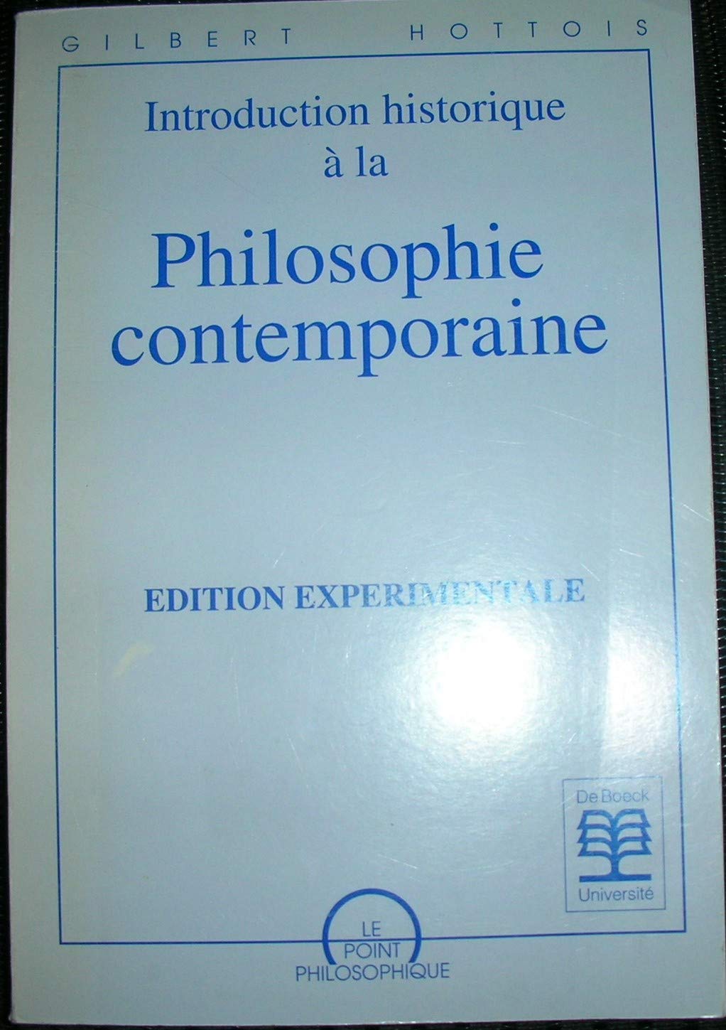 Introduction historique à la Philosophie contemporaine - édition expérimentale book