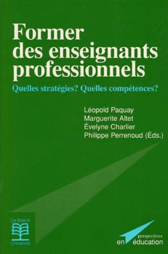 Former des enseignants professionnels: Quelles stratégies ? Quelles compétences ? book