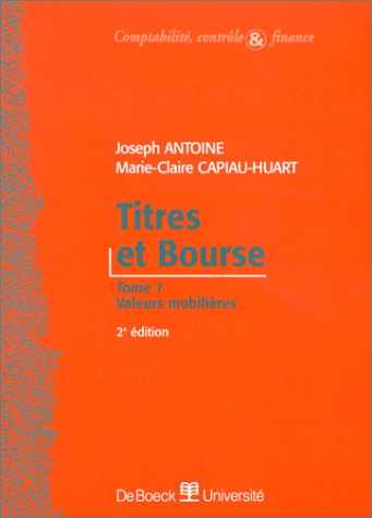 Titres et bourse, tome 1 : Valeurs mobilières book