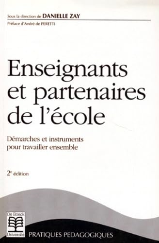 Enseignants Et Partenaires De L'Ecole. Demarches Et Instruments Pour Travailler Ensemble, 2eme 1996 Books